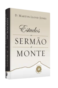 Promoção do livro e Ebook "Estudos no Sermão do Monte", de D. Martyn Lloyd-Jones